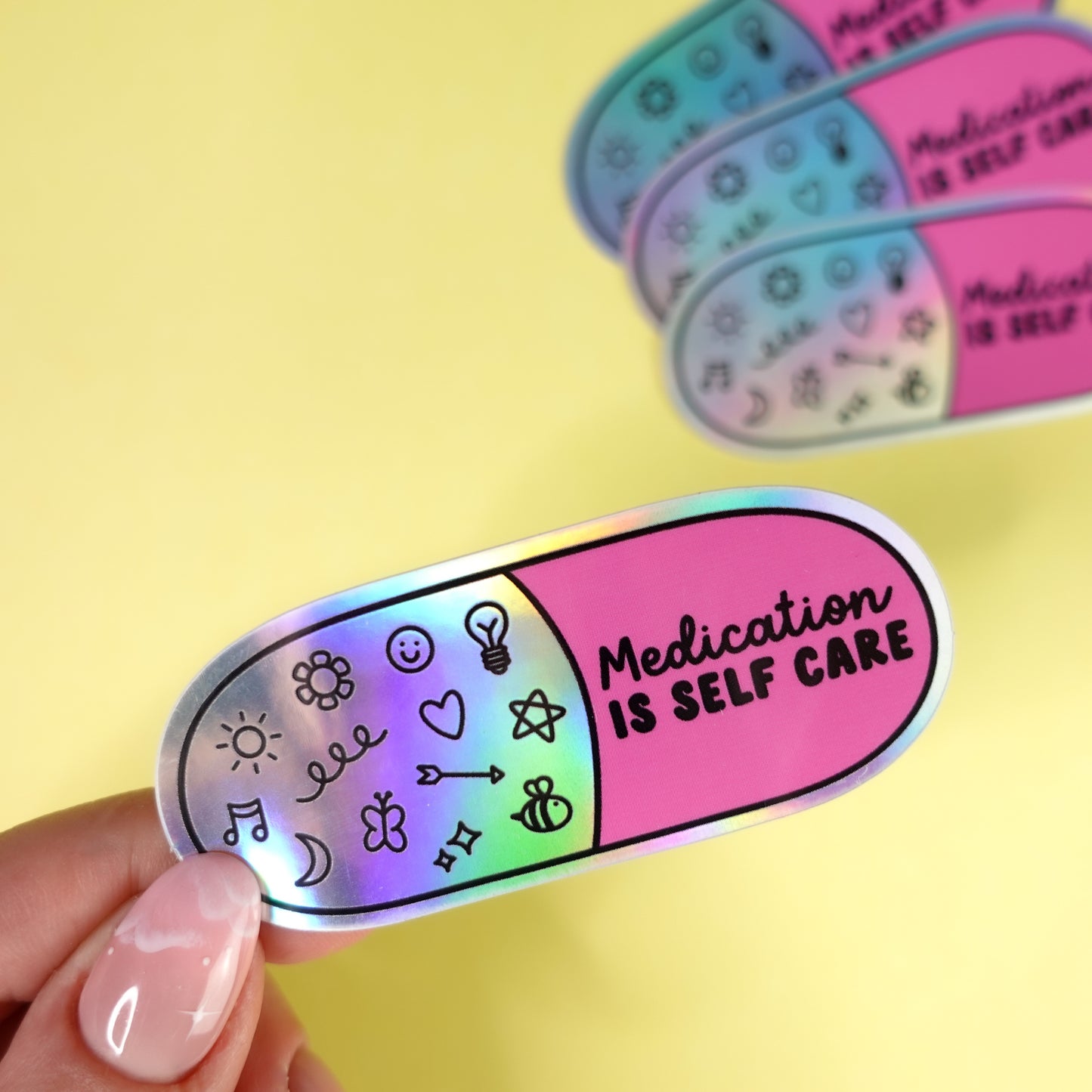 Medication is Self-Care Holographic Sticker